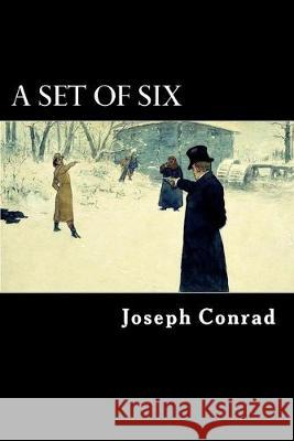 A Set of Six Alex Struik Joseph Conrad 9781517020798 Createspace Independent Publishing Platform - książka