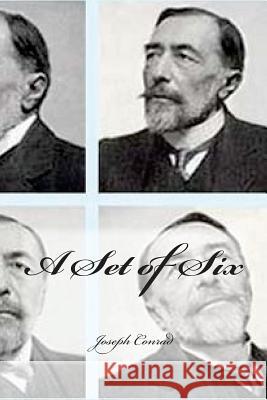 A Set of Six Joseph Conrad Yasmira Cedeno 9781534812932 Createspace Independent Publishing Platform - książka