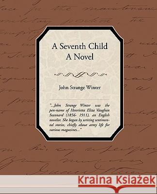 A Seventh Child a Novel John Strange Winter 9781438534381 Book Jungle - książka