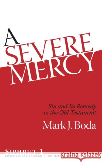 A Severe Mercy Boda, Mark J. 9781575061641 Eisenbrauns - książka