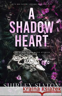 A Shadow Heart Shirley Siaton 9786218431195 Inky Sword Book Publishing - książka