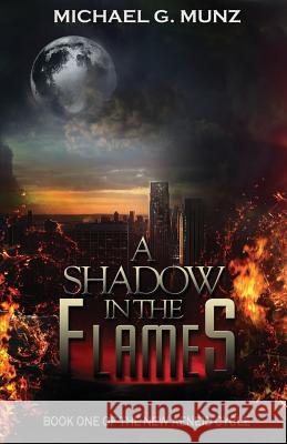 A Shadow in the Flames Michael G. Munz 9780997762211 Red Muse Press - książka