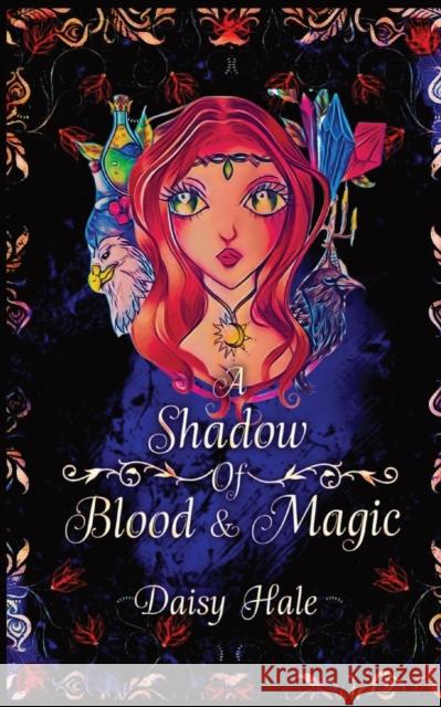 A Shadow of Blood & Magic Daisy Hale 9781739967505 D.McLelland - książka
