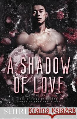 A Shadow of Love Shirley Siaton 9781961052239 Inky Sword Book Publishing - książka