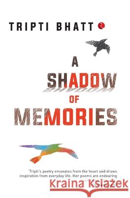 A Shadow of Memories Tripti Bhatt 9789353333232 Rupa Publications - książka