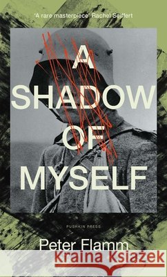 A Shadow of Myself Flamm, Peter 9781805332268 Pushkin Press - książka