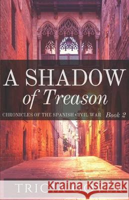 A Shadow of Treason Tricia Goyer 9781096008019 Independently Published - książka