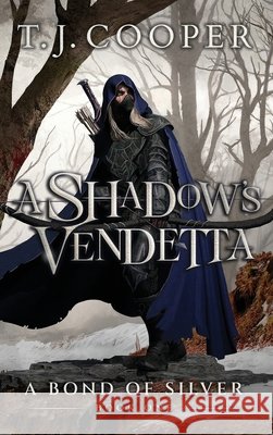 A Shadow's Vendetta Cooper, T. J. 9798999274120 Bow & Barrel Books - książka