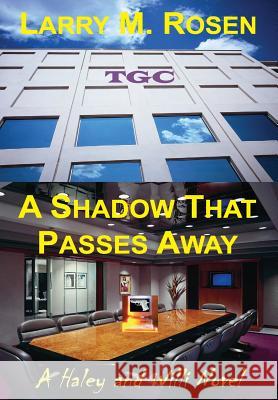 A Shadow That Passes Away Larry M. Rosen 9780557253500 Lulu.com - książka