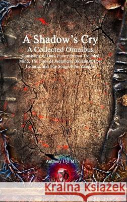 A Shadow's Cry A Collected Omnibus Anthony Uyl   9781773564364 Devoted Publishing - książka