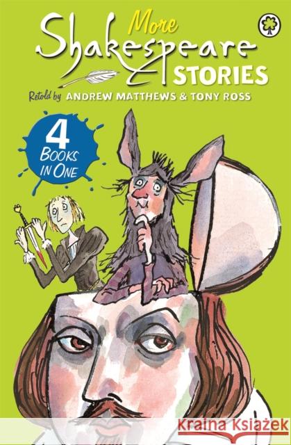 A Shakespeare Story: More Shakespeare Stories: 4 Books in One Andrew Matthews 9781408333846 Hachette Children's Group - książka