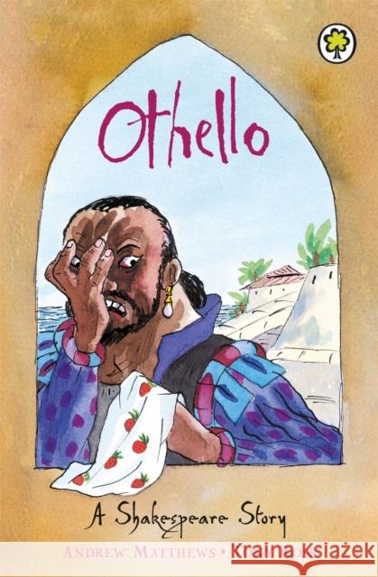 A Shakespeare Story: Othello Andrew Matthews 9781846161841  - książka