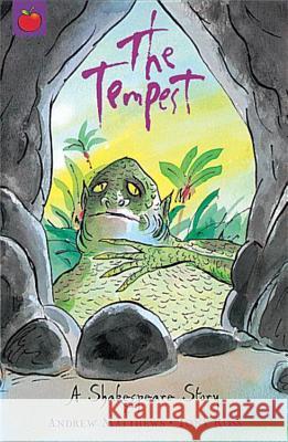 A Shakespeare Story: The Tempest Andrew Matthews 9781841213460 Hachette Children's Group - książka