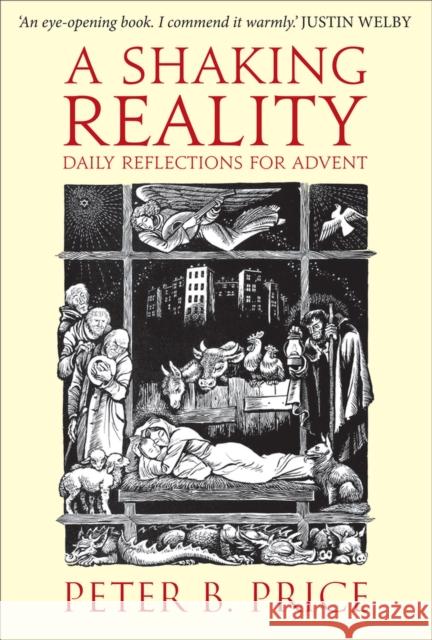 A Shaking Reality: Daily Reflections for Advent Peter B. Price 9780232533507 Darton, Longman & Todd Ltd - książka