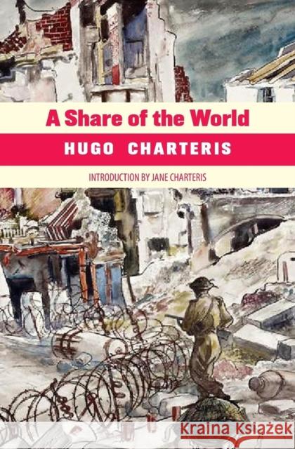 A Share of the World Hugo Charteris Jane Charteris 9780992523428 Michael Walmer - książka