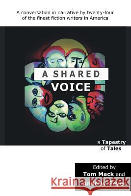 A Shared Voice Tom Mack Andrew Geyer 9780985255206 Lamar University Press - książka