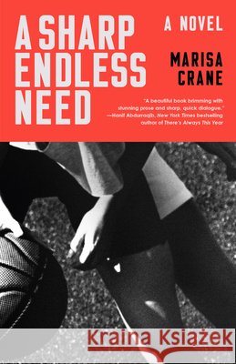 A Sharp Endless Need Marisa Crane 9780593733660 Dial Press - książka