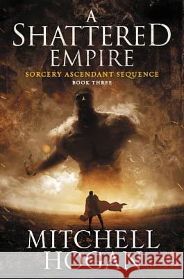 A Shattered Empire Mitchell Hogan 9780062407283 Voyager - książka