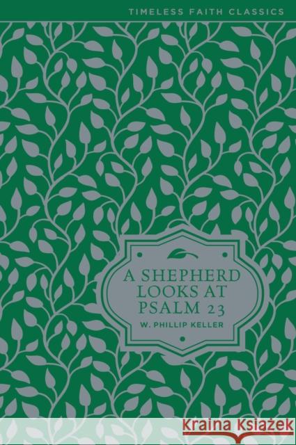 A Shepherd Looks at Psalm 23 W. Phillip Keller 9780310354024 Zondervan - książka