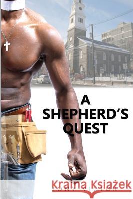 A Shepherd's Quest: Miracle at Tahnaout Tony Victor 9781480976412 Rosedog Books - książka