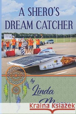 A Shero's Dream Catcher Linda Mason 9781950613526 Taylor and Seale Publishing - książka