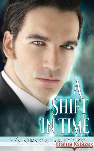 A Shift in Time Vanessa Brooks 9781612589947 Blushing Books - książka