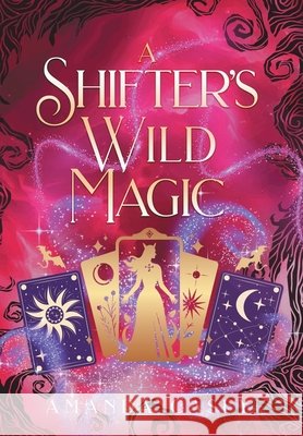 A Shifter's Wild Magic Amanda Casey 9781965375099 Amanda Casey - książka