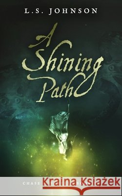 A Shining Path L S Johnson 9798985797213 Traversing Z Press - książka