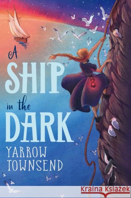 A Ship in the Dark Yarrow Townsend 9781913696498 Chicken House Ltd - książka