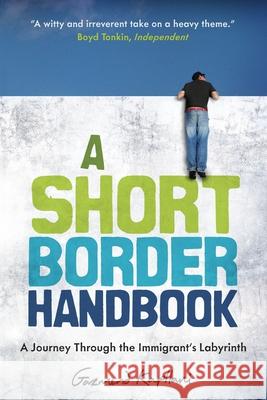 A Short Border Handbook: A Journey Through the Immigrant's Labyrinth Gazmend Kapllani Anne-Marie Stanton-Ife 9780997316988 New Europe Books - książka