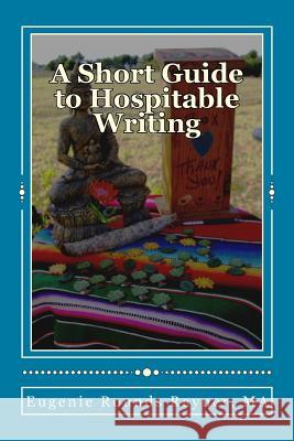 A Short Guide to Hospitable Writing Eugenie Rounds Rayner 9780692526163 Branch Hill Publications - książka