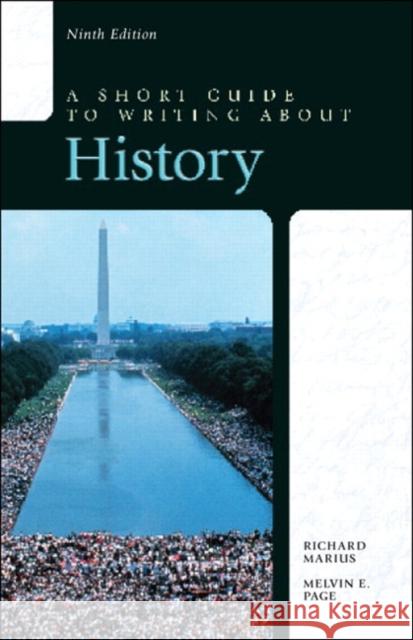 A Short Guide to Writing about History Richard Marius Melvin E. Page 9780321953292 Longman Publishing Group - książka