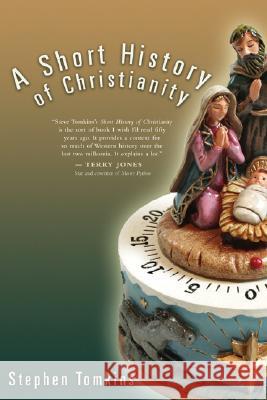 A Short History of Christianity Stephen Tomkins 9780802833822 Wm. B. Eerdmans Publishing Company - książka