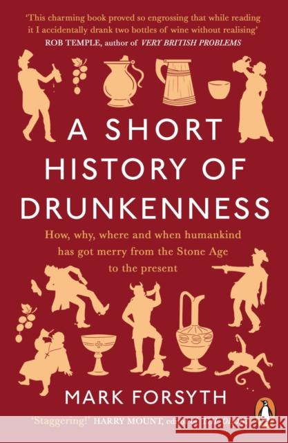 A Short History of Drunkenness Forsyth Mark 9780241359242 Penguin Books Ltd - książka