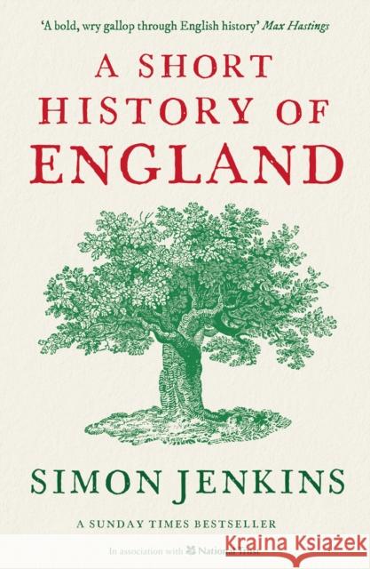 A Short History of England Simon Jenkins (Columnist)   9781788160896 Profile Books Ltd - książka