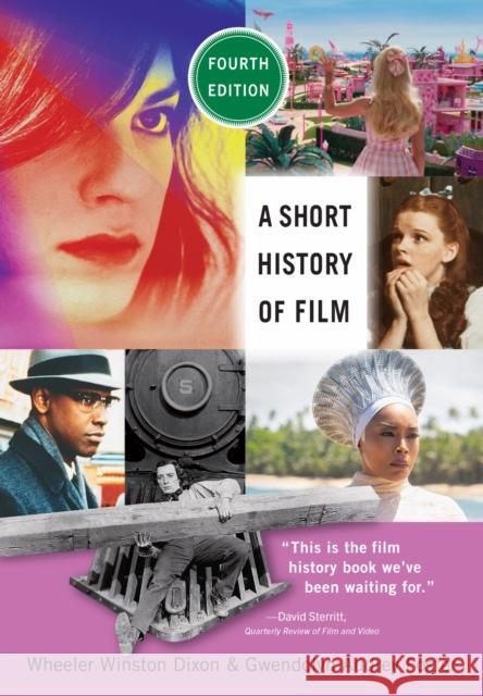 A Short History of Film, Fourth Edition Gwendolyn Audrey Foster 9781978837669 Rutgers University Press - książka