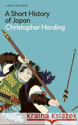 A Short History of Japan Christopher Harding 9780241563199 Penguin Books Ltd - książka