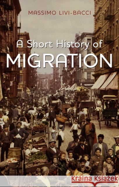 A Short History of Migration Massimo Livi Bacci 9780745661865 Polity Press - książka