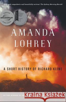 A Short History of Richard Kline Amanda Lohrey 9781863958158 Black Inc. - książka