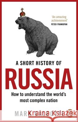 A Short History of Russia Mark Galeotti 9781529199284 Ebury Publishing - książka