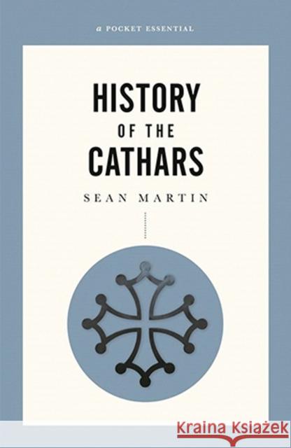 A Short History Of The Cathars Sean Martin 9780857303097 Oldcastle Books - książka