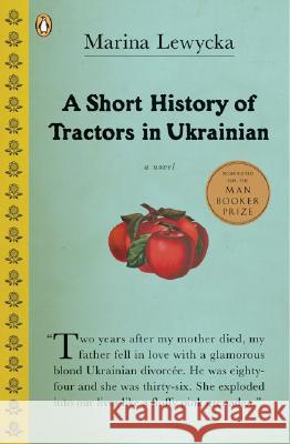 A Short History of Tractors in Ukrainian Marina Lewycka 9780143036746 Penguin Books - książka