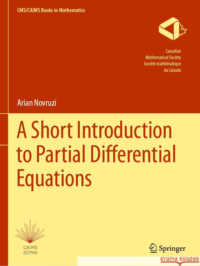 A Short Introduction to Partial Differential Equations Arian Novruzi 9783031395260 Springer Nature Switzerland - książka