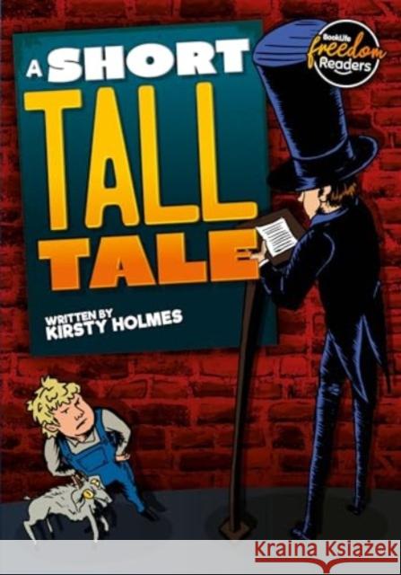 A Short Tall Tale Kirsty Holmes 9781805051213 BookLife Publishing - książka