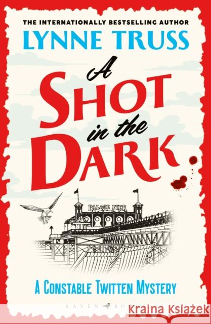 A Shot in the Dark Lynne Truss 9781526666963 Bloomsbury Publishing PLC - książka