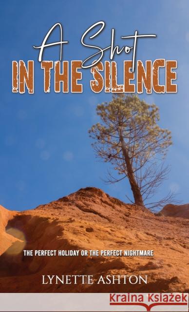 A Shot in the Silence Lynette Ashton 9781035817429 Austin Macauley Publishers - książka