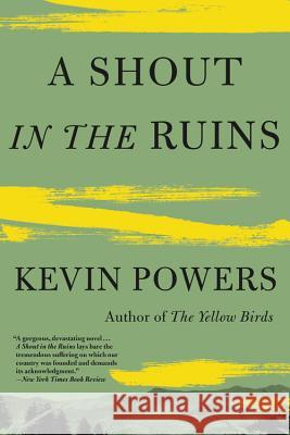 A Shout in the Ruins Kevin Powers 9780316556491 Back Bay Books - książka