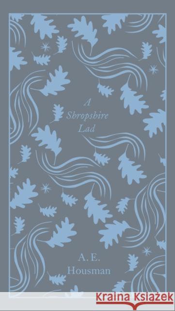 A Shropshire Lad A.E. Housman 9780241303153 Penguin Books Ltd - książka