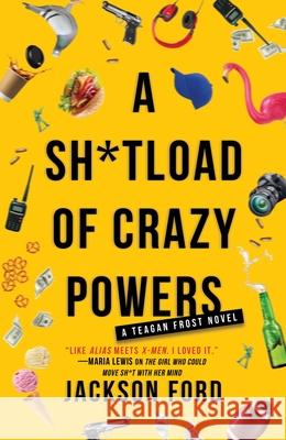 A Sh*tload of Crazy Powers Jackson Ford 9780316702805 Orbit - książka