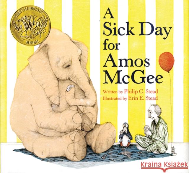 A Sick Day for Amos McGee Philip Christian Stead Erin Stead 9781596434028 Roaring Brook Press - książka